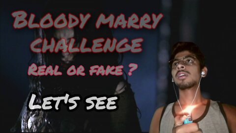 Bloody marry challenge || 12 AM challenge || Proof that this is real or fake
