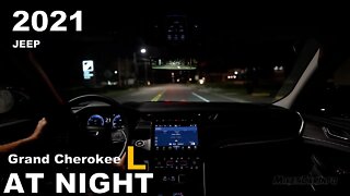 AT NIGHT: 2021 Jeep Grand Cherokee L - Interior & Exterior Lighting Overview
