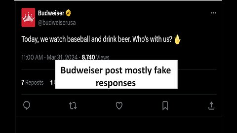 Budweiser Today we watch tweet mostly bots responding