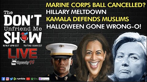 🚨 LIVE | 01NOV23: Kamala placates muslims. Hillary meltdown. Candy gone wrong. Marines 86’ed.