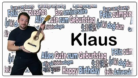 Happy Birthday Klaus - Geburtstagslied für Klaus - Happy Birthday to You Klaus