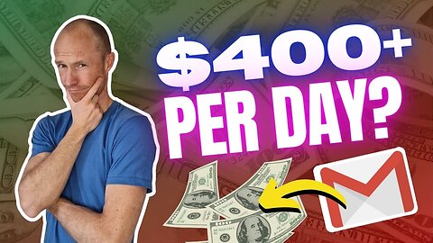 Make Money with Gmail - $400+ Per Day? (Real Truth Revealed)