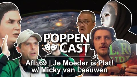 Je Moeder is Plat w/ Micky van Leeuwen | PoppenCast #69