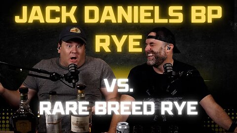 Jack Daniel's Barrel Proof Rye Single Barrel Vs. Wild Turkey Rare Breed Rye