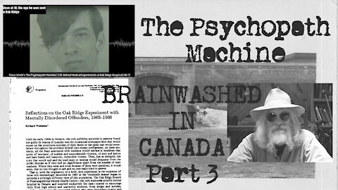 BRAINWASHED! - The Psychopath Machine-A Story of Resistance and Survival Brainwahed In Canada - PT-1