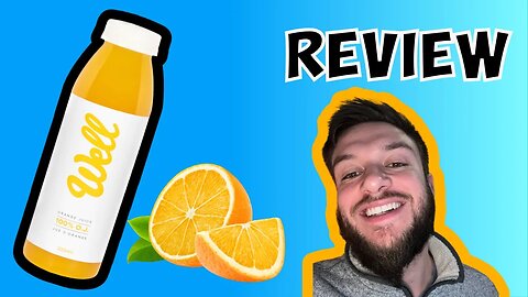 WELL Juicery Canada 100% Orange Juice review
