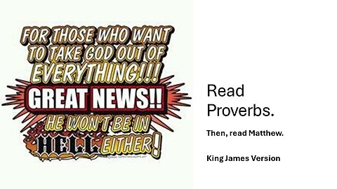 Daily Devotion: Read Proverbs and Matthew King James Version