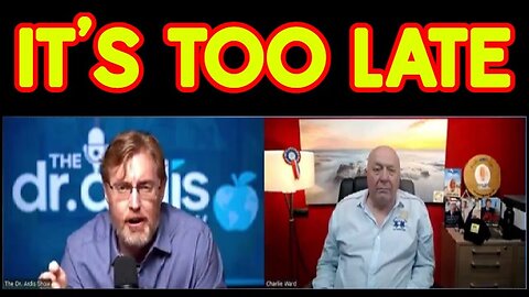 Dr. Brian Ardis And Charlie Ward - Listen To Me Before It's Too Late - 2/23/24..