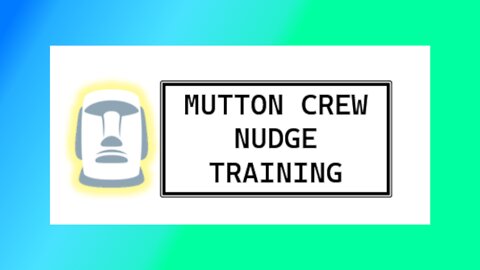Mutton Crew Nudge Training