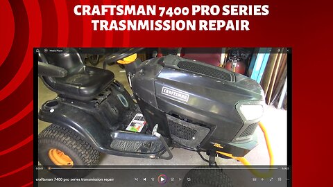 craftsman 7400 pro series mower, transmission repair