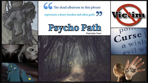 Psycho Path by Patriotic Poet