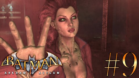 Poison Ivy | Batman: Arkham Asylum #9