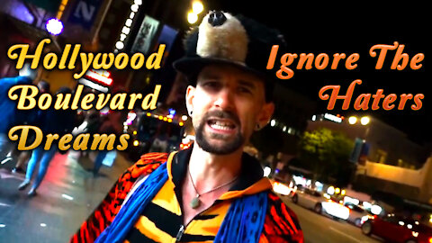 Hollywood Boulevard Dreams - Don't Listen to the Haters