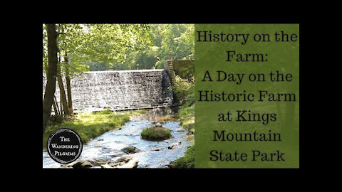 History on the Farm - A Day on the Historic Farm at Kings Mountain State Park