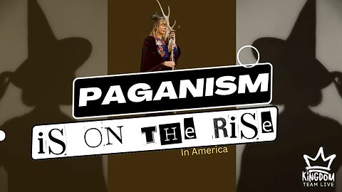 The Rise Paganism: A Christian Perspective and Response
