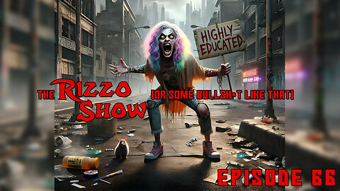 The Rizzo Show [Ep 66]