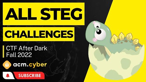 CTF After Dark - Fall 2022: All STEG Challenges