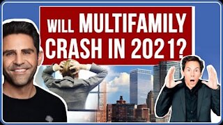 Will the Multifamily Market Crash in 2021? Multifamily Real Estate Forecast During the Pandemic