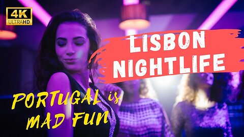 The Ultimate Guide to LISBON Thriving Nightlife Scene in 2023