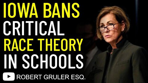 Iowa Bans Critical Race Theory in Schools