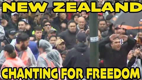 🇳🇿NEW ZEALAND 🇳🇿PROTESTORS CHANT FOR FREEDOM