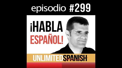 299 Unlimited Spanish Podcast - El Día de la Hispanidad – 2022