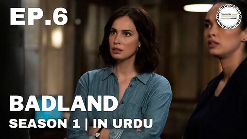 Badland - Episode 6 | French Season | Urdu Dubbed Original