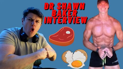 THE DR SHAWN BAKER M.D INTERVIEW : THE CARNOVORE DIET!!