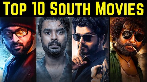 "Top 10 Hindi Dubbed South Indian Movies You Must Watch in 2023"