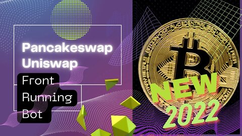 PancakeSwap Uniswap FRONT RUN BOT Crypto Bot Beginner friendly !THIS WEEK'S BEST FRONT RUN SNIPER!