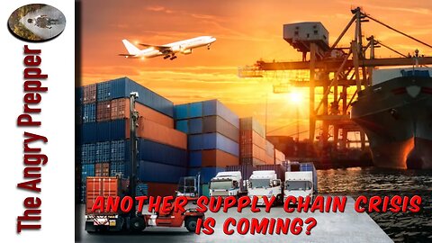 Another Supply Chain Crisis Is Coming?