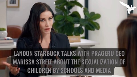 Landon Starbuck talks with Marissa Streit about the sexualization of children by schools and media