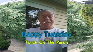 Tuesday Torch On The Porch