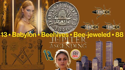 13 • Babylon • Beehives • Bee-jeweled • 88