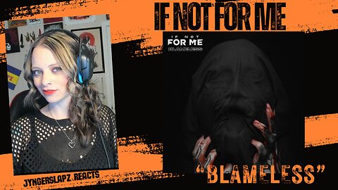 THE MONSTER IN MY HEAD | If Not For Me - Blameless | Reaction