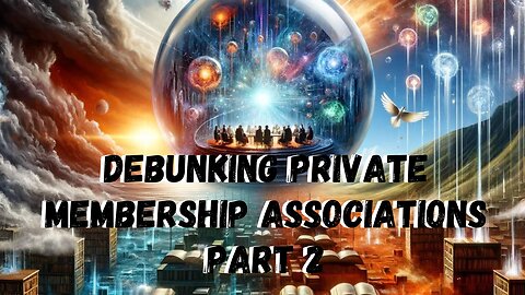 Dispelling Myths: Debunking Private Membership Associations PART 2