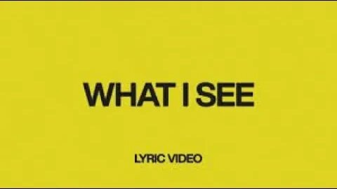 What I See • GTYouth Team