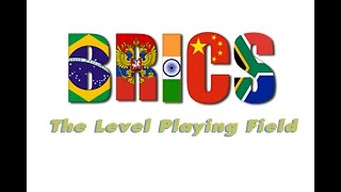 BRICS: The Level Playing Field
