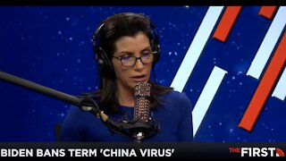 Biden Bans Term "China Virus"