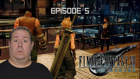 Nintendo, Square Fan Plays Final Fantasy VII Remake on the PlayStation5 | game play | episode 5