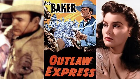 OUTLAW EXPRESS (1938) Bob Baker, Cecilia Callejo & Don Barclay | Drama, Western | B&W