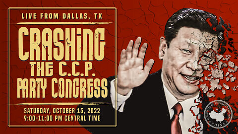 Crashing the CCP Party Congress | Live from Dallas