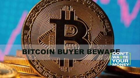 Bitcoin Buyer Beware