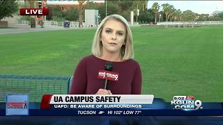 Campus safety tips for students going back to U of A