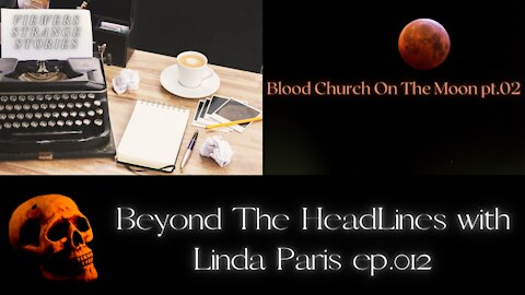 TRUreporting Presents: Beyond The Headlines with Linda Paris! ep.012