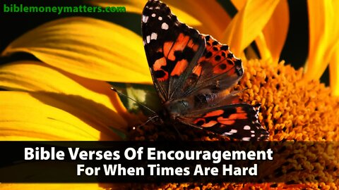 Bible Verses Of Encouragement For When Times Are Hard