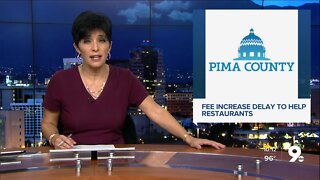 Pima County Supes vote to delay fee increase to help restaurants