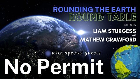 No Permit to Research - Round Table w/ No Permit