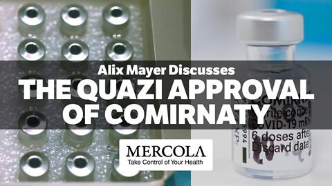 The Quazi Approval of Comirnaty - Interview with Alix Mayer