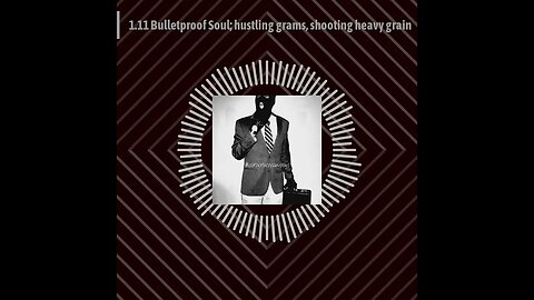 Corporate Cowboys Podcast - 1.11 Bulletproof Soul; hustling grams, shooting heavy grain